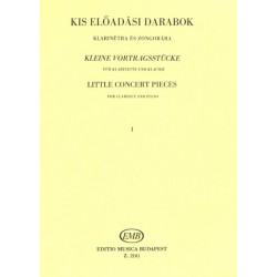 KIS ELŐADASI DARABOK 1 klarinétra és zongorára Közreadta Berkes Kálmán id.
