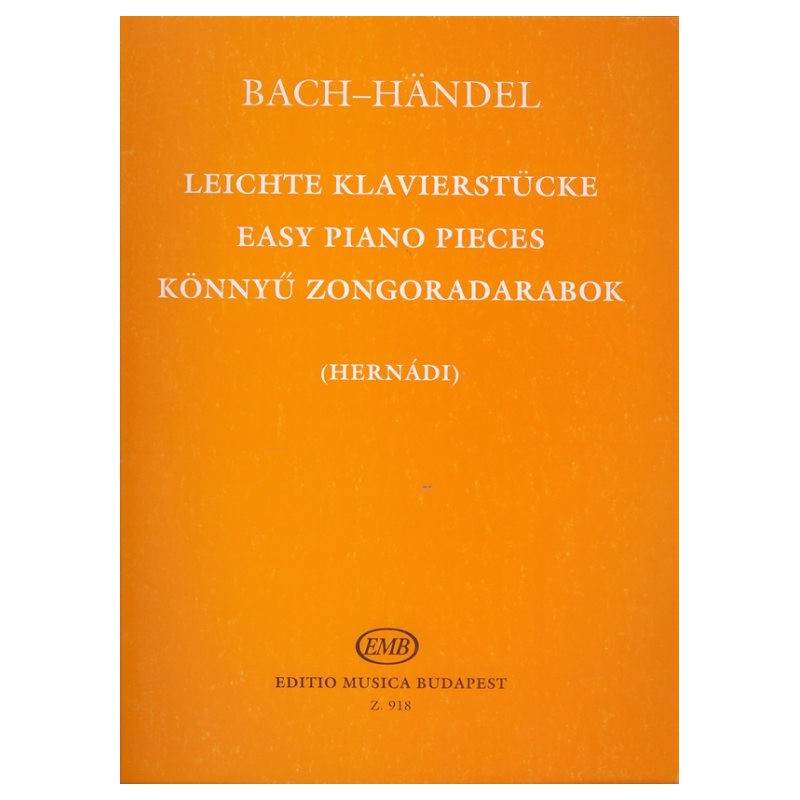 Bach, Johann Sebastian, Händel, Georg Friedrich, Bach, Carl Philipp Emanuel, Bach, Wilhelm Friedemann: Könnyű zongoradarabok