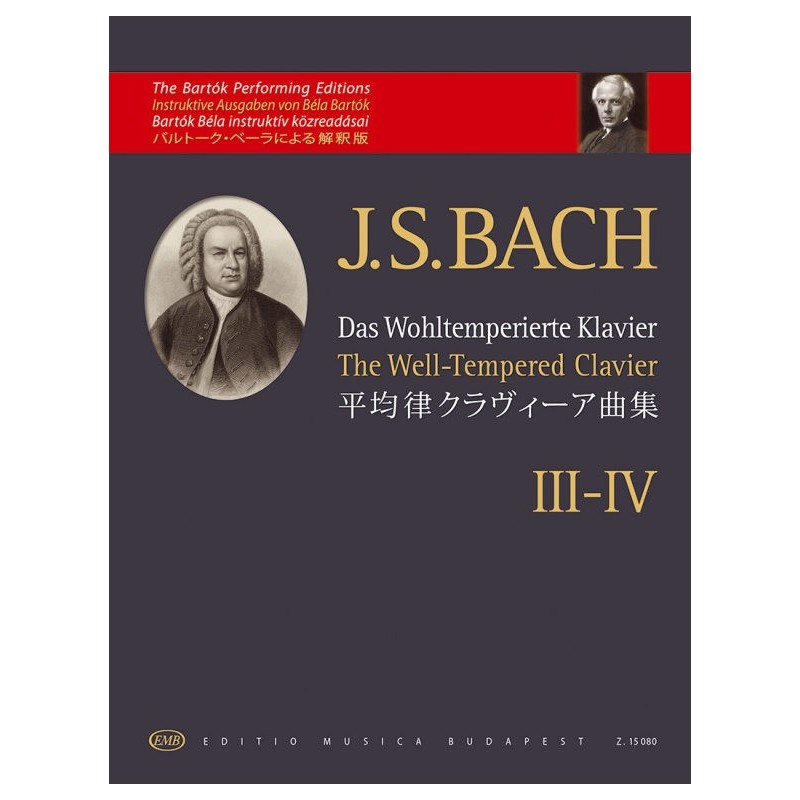 Bach, Johann Sebastian: Das Wohltemperierte Klavier III-IV