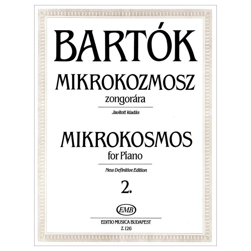 Bartók Béla: Mikrokozmosz zongorára 2 Javított kiadás