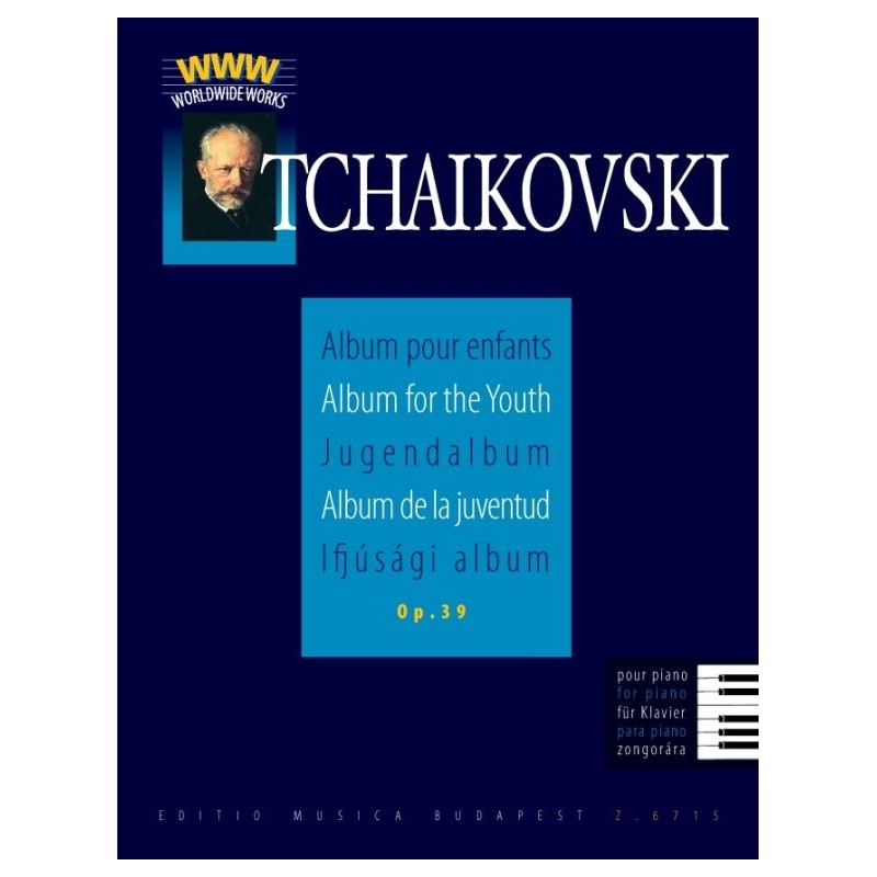 Tchaikovsky, Pyotr Ilyich: Ifjúsági album zongorára Op. 39