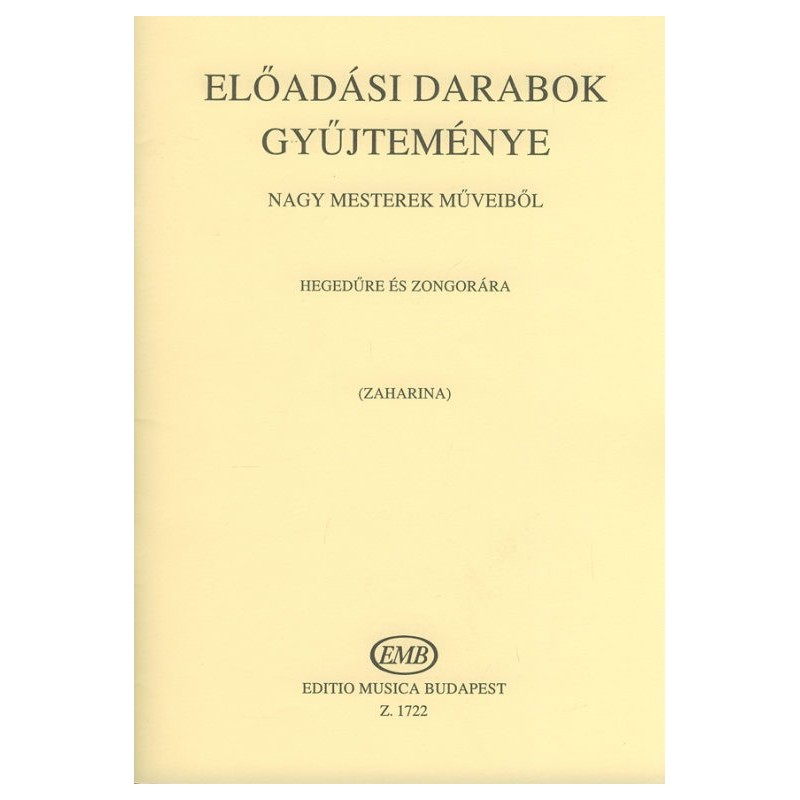 ELŐADÁSI DARABOK GYŰJTEMÉNYE nagy mesterek műveiből Átírta Zaharina, T.