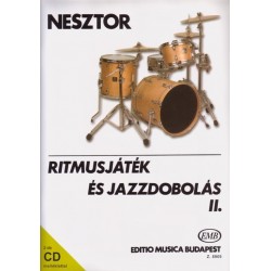 Nesztor Iván: Ritmusjáték és jazzdobolás 2 2 CD-vel Kotta és CD