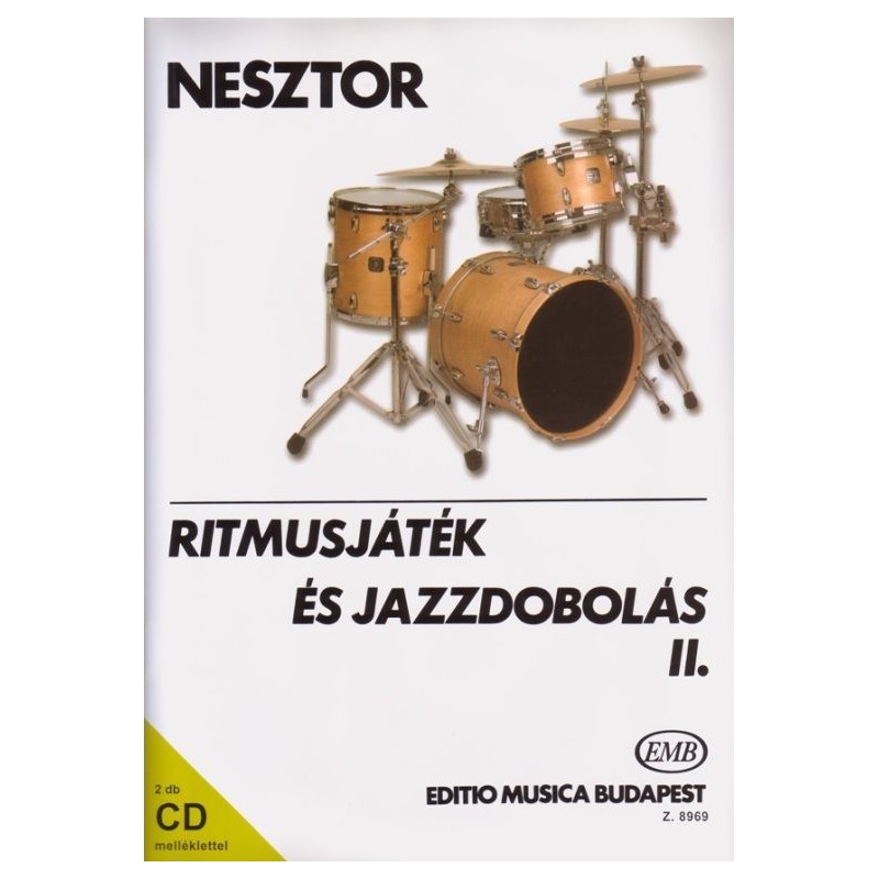 Nesztor Iván: Ritmusjáték és jazzdobolás 2 2 CD-vel Kotta és CD