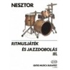 Nesztor Iván: Ritmusjáték és jazzdobolás 3